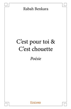 C'est pour toi & C'est chouette
