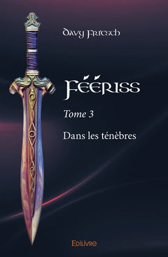 Féériss - Tome 3