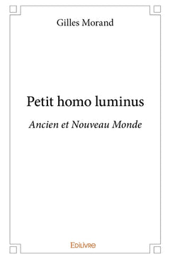 Petit homo luminus