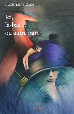 Ici, là-bas... ou autre part