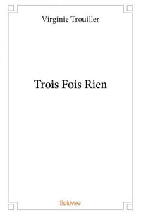 Trois Fois Rien