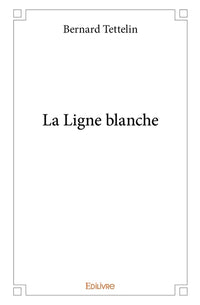 La Ligne blanche