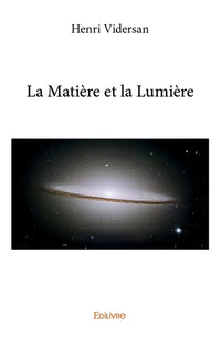 La Matière et la Lumière
