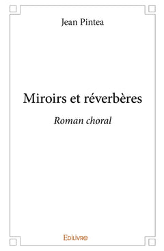 Miroirs et réverbères