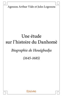 Une étude sur l'histoire du Danhomè