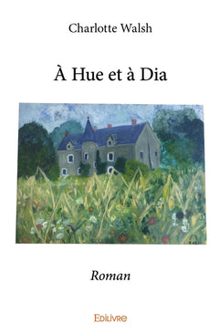 À Hue et à Dia