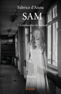 SAML'Antichambre de Samuel - L'Intégrale