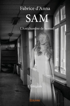 SAML'Antichambre de Samuel - L'Intégrale