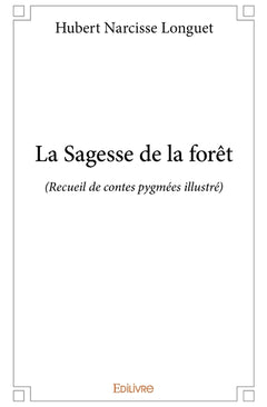 La sagesse de la forêt