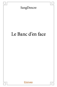 Le Banc d'en face