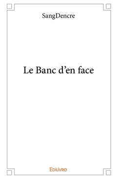 Le Banc d'en face