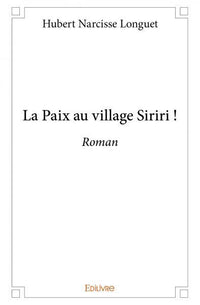 La Paix au village Siriri !