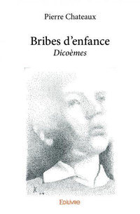 Bribes d'enfance