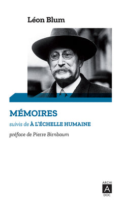 Mémoires - Suivis de À l'échelle humaine