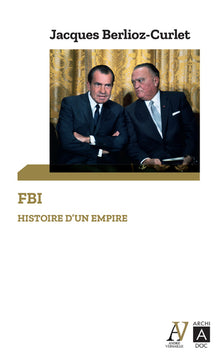 FBI: Histoire d'un empire