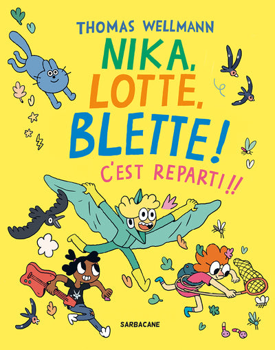 Nika, Lotte, Blette ! C'est reparti ! !