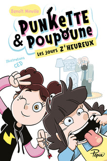 Punkette & Poupoune, les jours z heureux