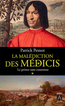 Le prince sans couronne (La malédiction des Médicis)