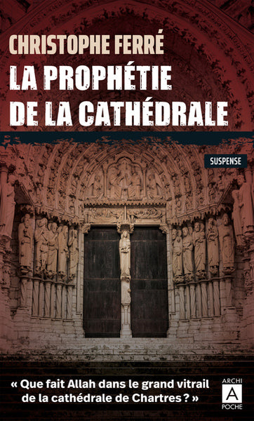 La prophétie de la cathédrale