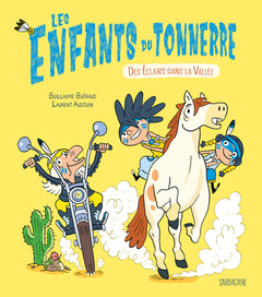 Les enfants du tonnerre - Des éclairs dans la vallée