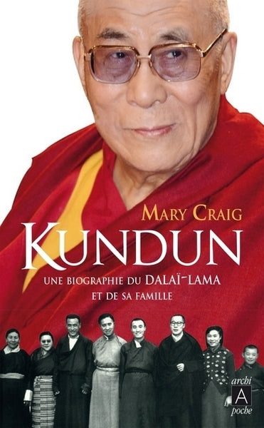 Kundun. Une biographie du Dalaï-Lama et de sa famille