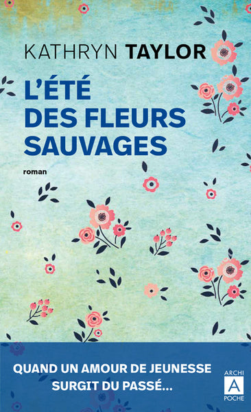 L'été des fleurs sauvages