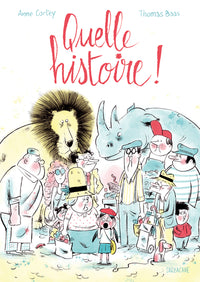 Quelle Histoire !
