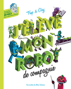 J'élève mon robot de compagnie