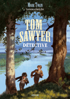Une aventure de Tom Sawyer détective