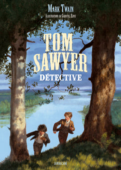 Une aventure de Tom Sawyer détective