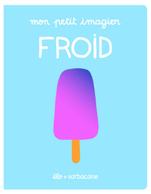 Mon petit imagier - Froid