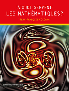 A quoi servent les mathématiques ?