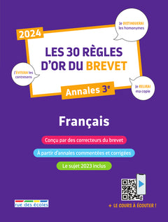 Les 30 règles d'or du Brevet 2024 - Français: Annales 3e