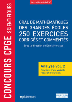 Concours CPGE scientifiques oral de mathématiques grandes écoles 250 exercices