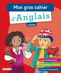 Mon gros cahier d'anglais primaire