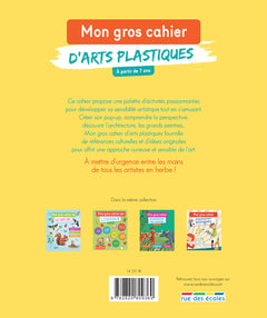 Mon gros cahier d'arts plastiques