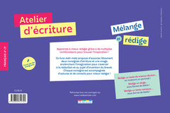 Atelier d’écriture : Mélange et rédige