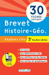 Brevet histoire géo 3e toutes séries: 30 fiches pratiques