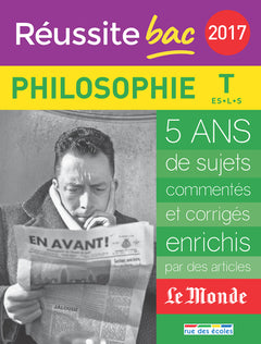Réussite bac 2017 La compil philosophie terminale ES L S