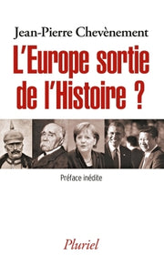 L'europe sortie de l'histoire ?