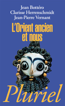 L'orient ancien et nous