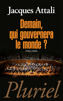 Demain, qui gouvernera le monde ?