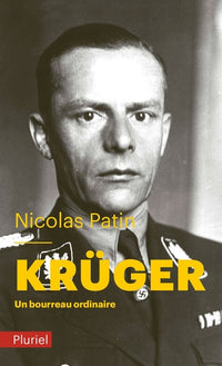 Krüger, un bourreau ordinaire