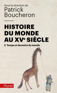 Histoire du monde au XVe siècle, tome 2