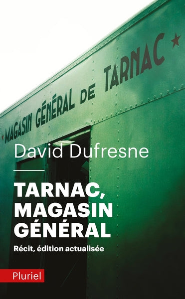 Tarnac, Magasin général: Récit