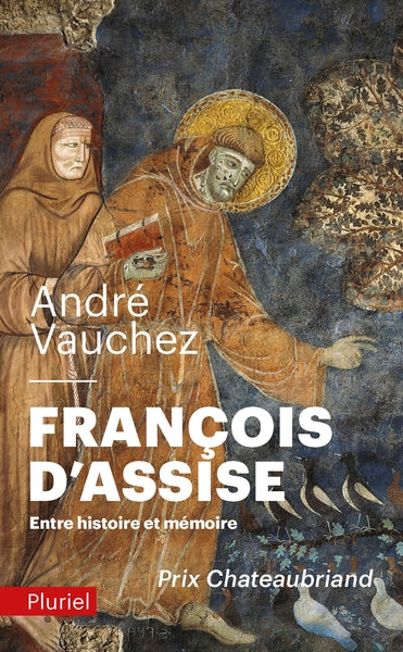 François d'Assise: Entre histoire et mémoire