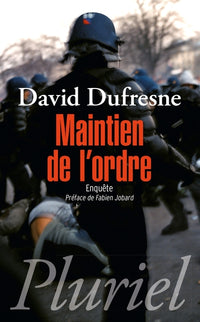 Maintien de l'ordre: Enquête