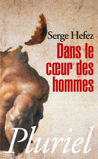 Dans le cœur des hommes