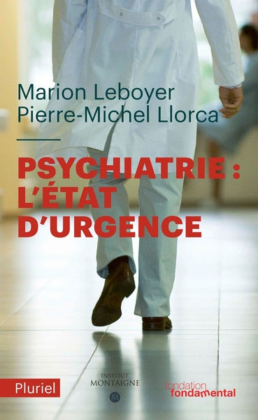 Psychiatrie : l'état d'urgence