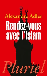 Rendez-vous avec l'islam